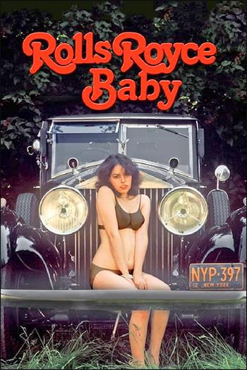 Детка в Роллс-Ройсе / Rolls-Royce Baby (1975) BDRip 720p