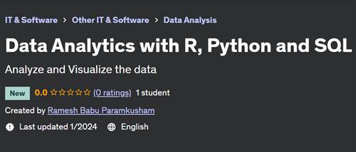 Data Analytics with R, Python and SQL