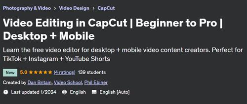Video Editing In Capcut – Beginner To Pro – Desktop + Mobile