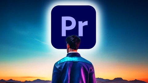 Master Adobe Premier Pro 3Hr From Zero To Pro Video Editor
