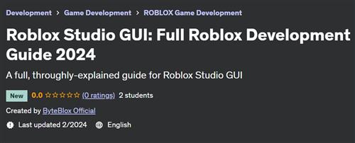 Roblox Studio GUI – Full Roblox Development Guide 2024