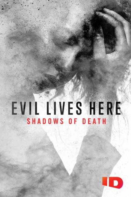 Evil Lives Here Shadows of Death S06E06 1080p WEB h264-EDITH