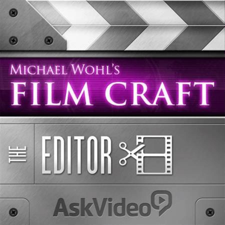 Film Craft – The Editor