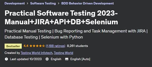 Practical Software Testing 2023–Manual+JIRA+API+DB+Selenium