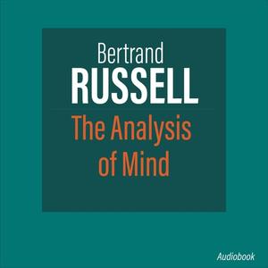 The Analysis of Mind [Audiobook]