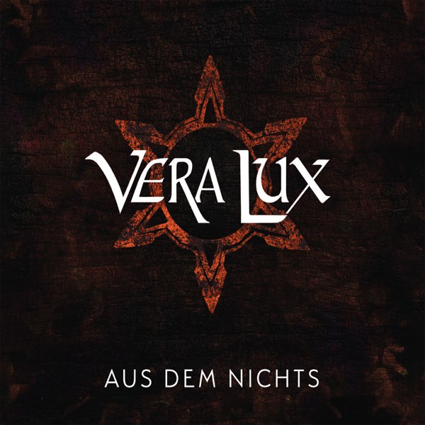 Vera Lux - Aus Dem Nichts (2020)