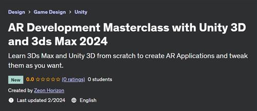 AR Development Masterclass with Unity 3D and 3ds Max 2024