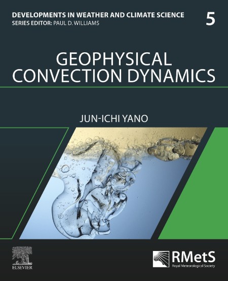 Geophysical Convection Dynamics by Jun-Ichi Yano