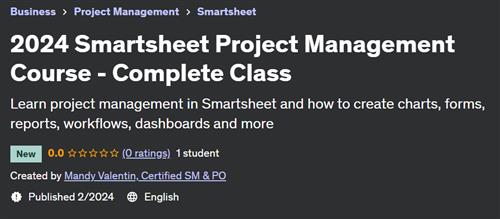2024 Smartsheet Project Management Course – Complete Class