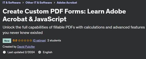 Create Custom PDF Forms – Learn Adobe Acrobat & JavaScript