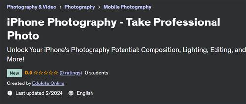 iPhone Photography – Take Professional Photo