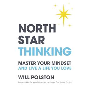 North Star Thinking Master Your Mindset and Live a Life You Love [Audiobook]