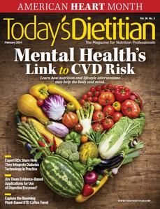 Today's Dietitian – February 2024