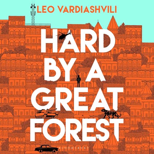 Hard by a Great Forest [Audiobook]