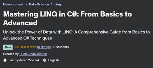 Mastering LINQ in C# From Basics to Advanced