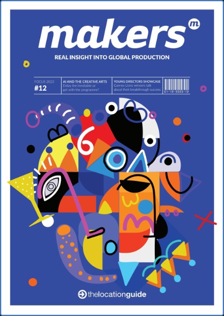 makers Real insight Into Global Production - Issue 12 2023