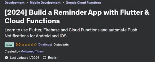 [2024] Build a Reminder App with Flutter & Cloud Functions