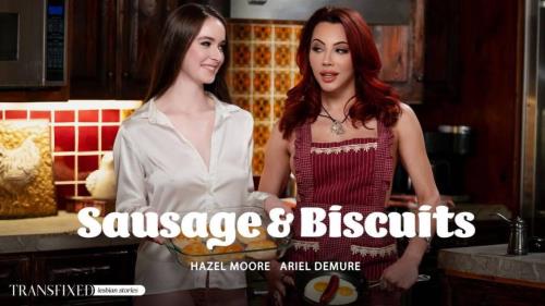 Ariel Demure, Hazel Moore - Sausage & Biscuits [FullHD, 1080p] [AdultTime.com, Transfixed.com]