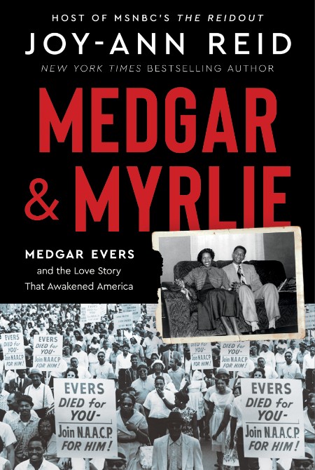 Medgar and Myrlie by Joy-Ann Reid