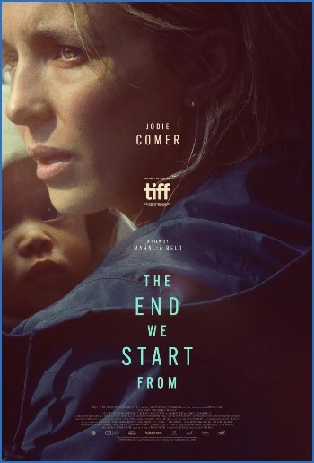 The End We Start From 2023 1080p AMZN WEBRip DDP5 1 x265 10bit-LAMA