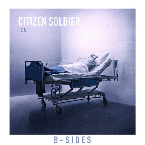 Citizen Soldier - ICU B-Sides (EP) (2024)