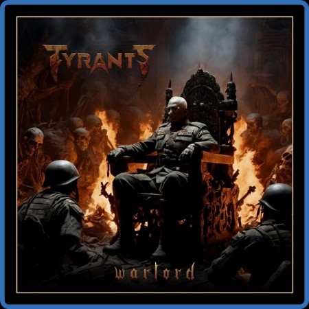 Tyrants - Warlord 2024