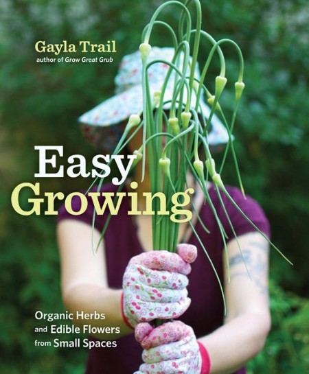 Easy Growing by Gayla Trail