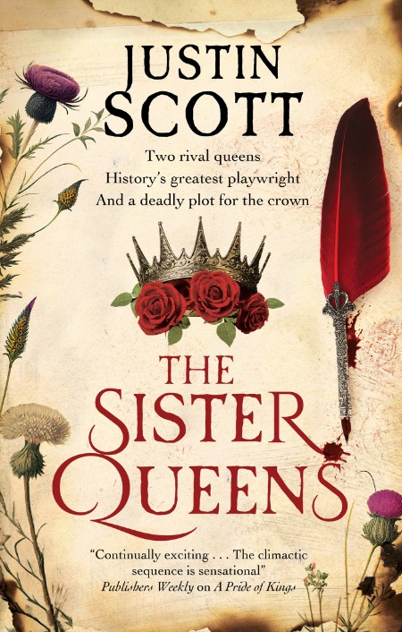 The Sister Queens by Justin Scott