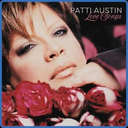 Patti Austin - Love Songs 2024