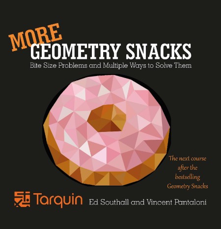 More Geometry Snacks by Ed Southall