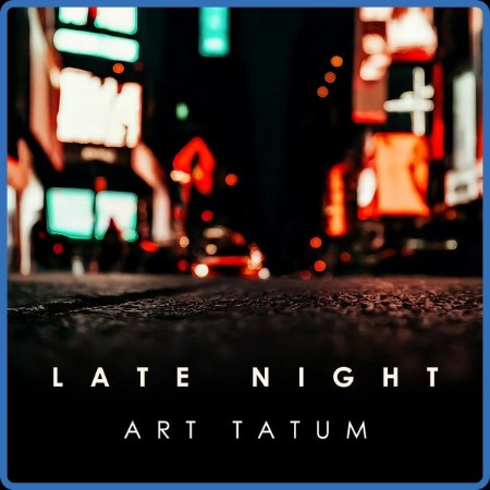 VA - Late Night Art Tatum (2024)