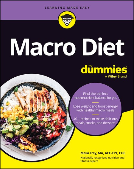 Macro Diet For Dummies by Malia Frey