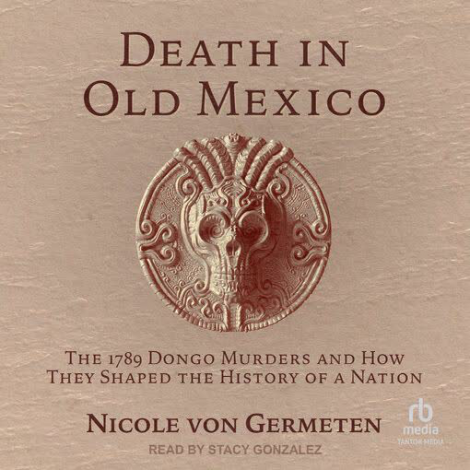 Nicole Von Germeten - Death In Old Mexico  C944c1493cd537f9a240ce6cc78ed74a