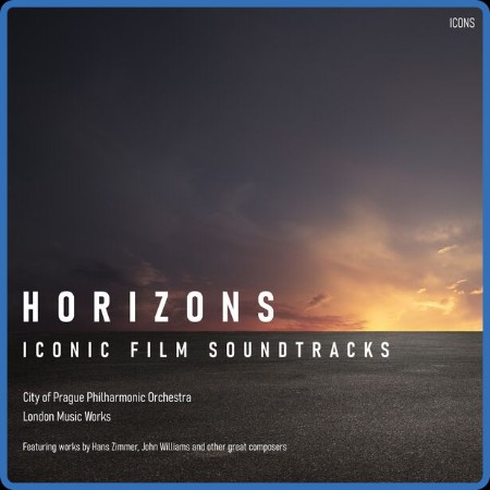 VA - Horizons: Iconic Film Soundtracks (2024)