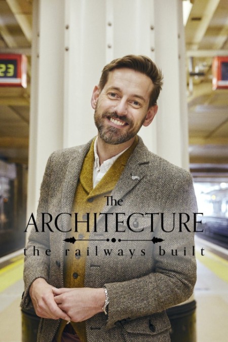 The Architecture The Railways Built S01E07 1080p WEB h264-POPPYCOCK