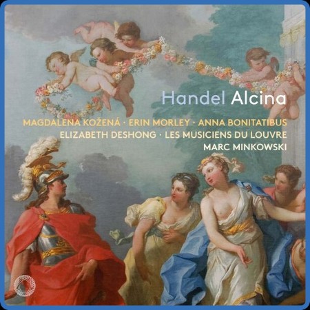 Les Musiciens Du Louvre - Handel: Alcina (2024)