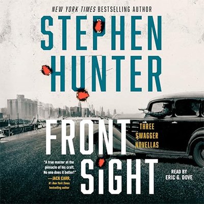 Front Sight: Three Swagger Novellas (Audiobook)