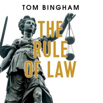 The Rule of Law by Tom Bingham [Audiobook]