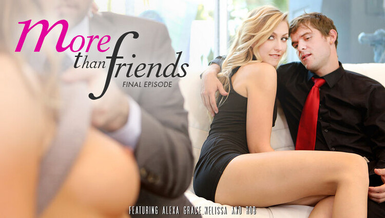 More Than Friends, Episode 4 (Melissa Moore, Alexa Grace) [EroticaX] 2024