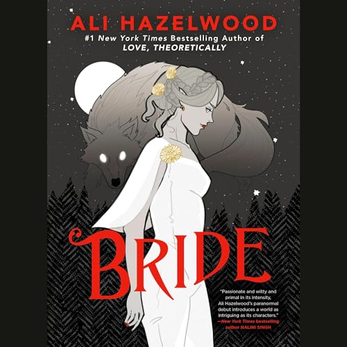 Bride by Ali Hazelwood [Audiobook]