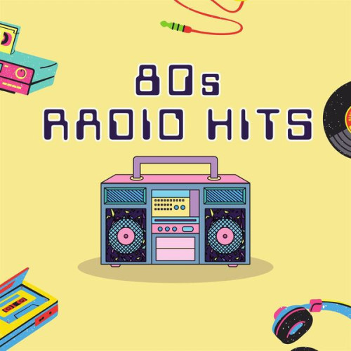 80s Radio Hits (2024) FLAC