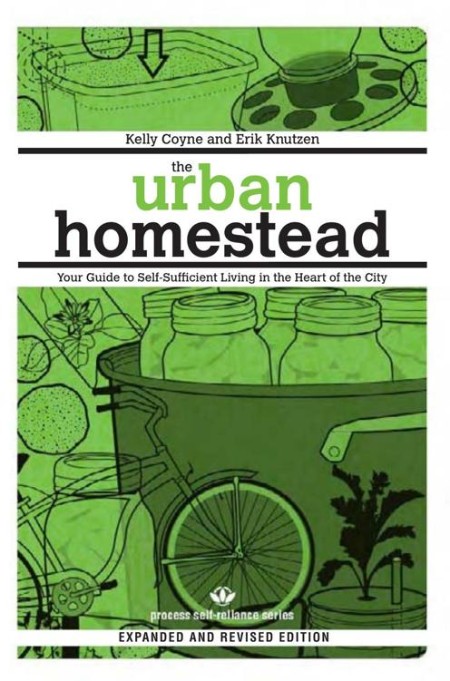 The Urban Homestead by Kelly Coyne E0b7c00286f80a790e424e350a8afdd8