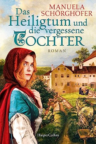 Cover: Schörghofer, Manuela - Bergkloster 2 - Das Heiligtum und die vergessene Tochter
