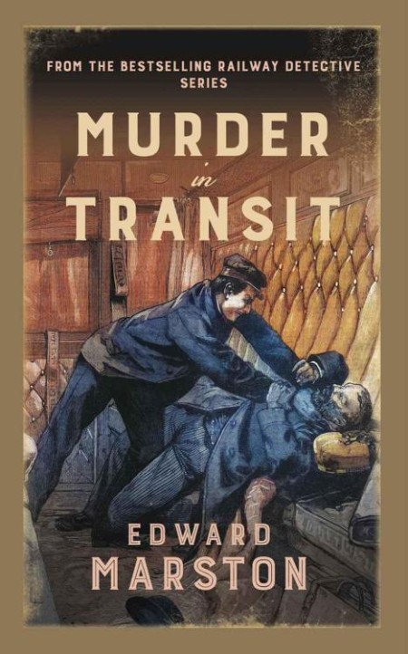 Murder in Transit by Edward Marston 81b162a91f47fa465b1f4513bdfc700d