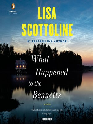 What Happened To The Bennetts - Lisa Scottoline  4ea7ccbb86a59862890b51fe3b10a762