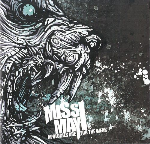 Miss May I - Apologies Are For The Weak (2009) (LOSSLESS)