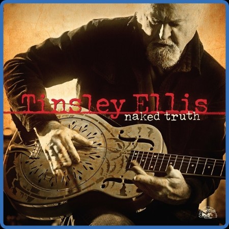 Tinsley Ellis - Ned Truth 2024