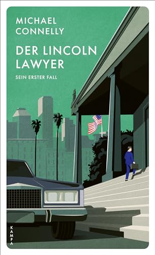 Cover: Connelly, Michael - Ein Fall für den Lincoln Lawyer 1 - Der Lincoln Lawyer - Sein erster Fall