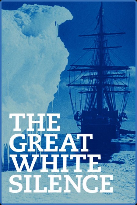 The Great White Silence (1922) 1080p BluRay [YTS]