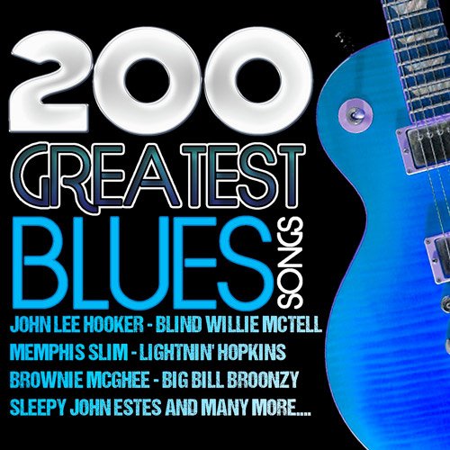 200 Greatest Blues Songs (Mp3)